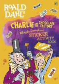 Roald Dahl's Charlie and the Chocolate Factory Whipple-Scrumptious Sticker Activity Book купить