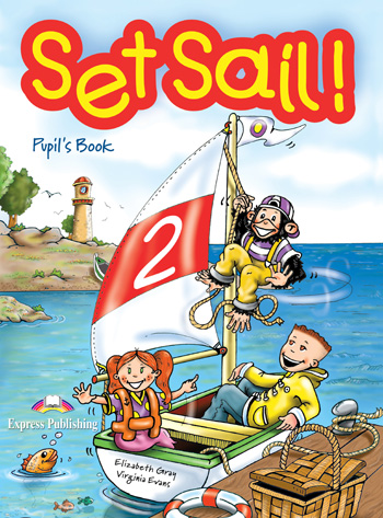 Set Sail! Level 2 Pupil's Book купить