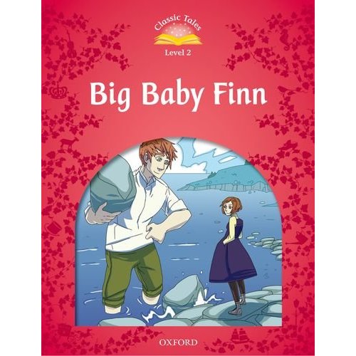 Classic Tales Second Edition: Level 2: Big Baby Finn купить