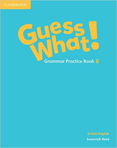 Guess What! Level 6 Grammar Practice Book купить