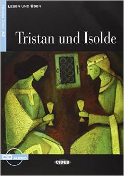 Lesen und Uben Niveau Zwei (A2): Tristan und Isolde + CD купить