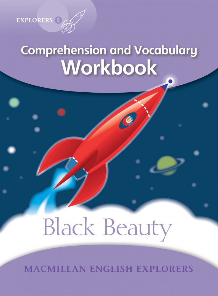 Macmillan English Explorers 5: Black Beauty - Workbook купить