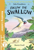 Reading Ladder Level 2: Follow the Swallow  купить