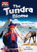 Discover Our Amazing World CLIL Readers The Tundra Biome - Reader (with Digibook App) купить