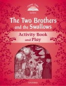 Classic Tales Second Edition Level 2: The Two Brothers and the Swallows Activity Book and Play купить
