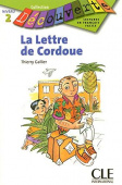 Lecture Decouverte: Niveau 2: La lettre de Cordoue - Livre купить