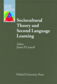 Sociocultural Theory and Second Language Learning купить