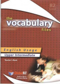 The Vocabulary Files English Usage Upper Intermediate B2 / IELTS 5.0-6.0 Teacher's Book купить