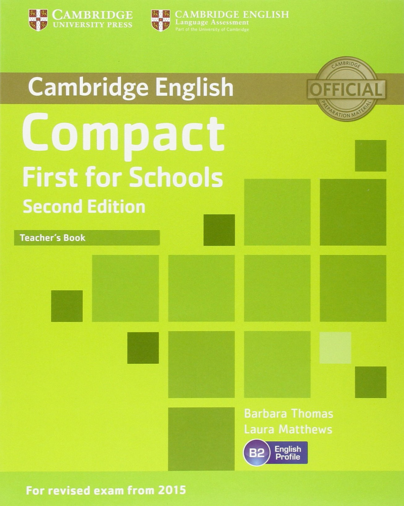 Compact First for Schools Second Edition (for revised exam 2015) Teacher's Book купить