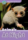Oxford Read and Discover Level 4 (Elementary / Pre-Intermediate) Animals at Night with MP3 download купить