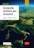 Geografia italiana per stranieri. Territorio, abitanti, economia. B2-C2 купить