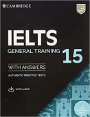 IELTS 15 General Training Student's Book with Answers with Audio with Resource Bank : Authentic Practice Tests купить