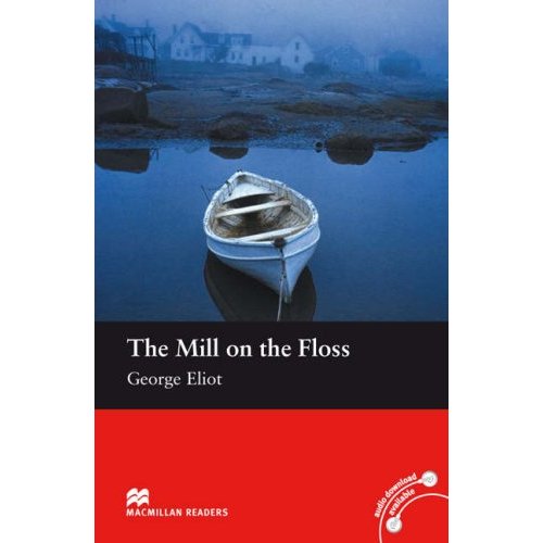 Macmillan readers: Level beginner 600 words The Mill on the Floss купить