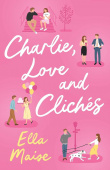 Charlie, Love and Cliches купить