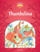 Classic Tales Second Edition: Level 2: Thumbelina купить