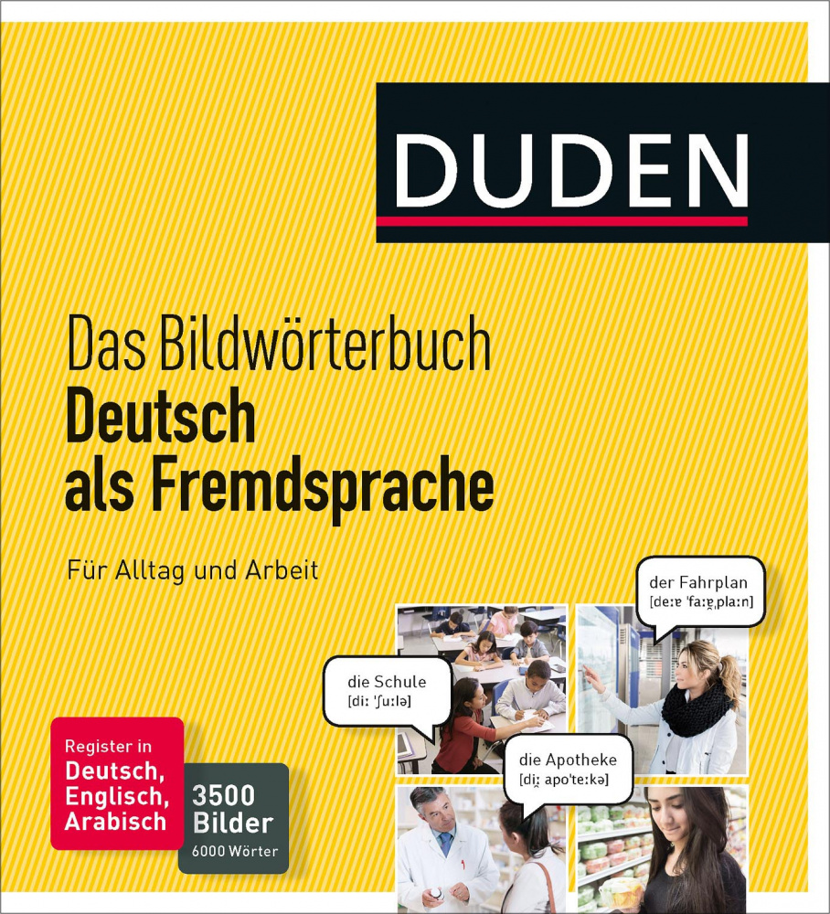 Duden Das Bildworterbuch Deutsch als Fremdsprache. Fur Alltag und Arbeit (Hardcover) купить