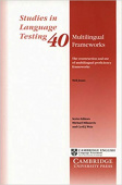 Studies in Language Testing: Multilingual Frameworks: The Construction And Use Of Multilingual Proficiency купить