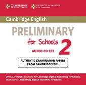 Cambridge English Preliminary for Schools 2 Audio CDs (2) купить