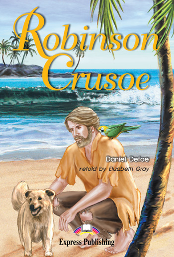 Graded Readers Level 2  Robinson Crusoe купить