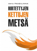 Паасилинна А. Hirtettyjen Kettujen Metsa / Лес повешенных лисиц купить