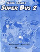 Here Comes Super Bus 2 Activity Book Swiss Edition купить