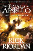 The Dark Prophecy (The Trials of Apollo Book 2) купить