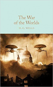 Macmillan Collector's Library: Wells H.G.. War of the Worlds, the  (HB) купить