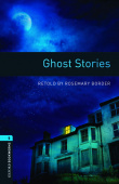 Oxford Bookworms Library Stage 5 (Upper-Intermediate) Ghost Stories with Audio Download (access card inside) купить