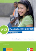 Deutsch echt einfach A1.1 Kurs- und Übungsbuch mit Audios und Videos online купить