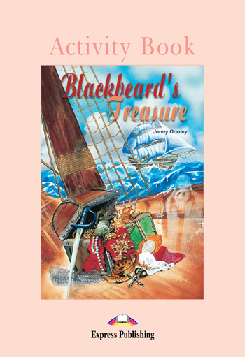 Graded Readers Level 1 Blackbeard's Treasure Activity Book купить