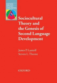 Sociocultural Theory and the Genesis of Second Language Development купить