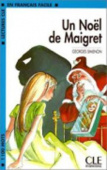 Lectures CLE en français facile Niveau 2 (1100 Mots):  Un Noel de Maigret - Livre купить