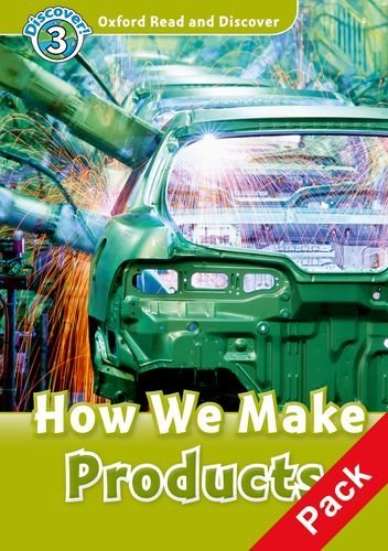 Oxford Read and Discover Level 3 (Elementary) How We Make Products Audio CD Pack купить