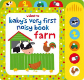 Baby's Very First Noisy Book: Farm (sound board book) купить