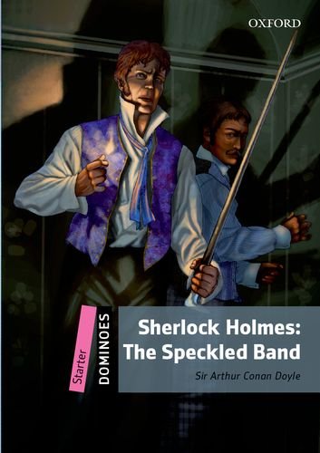 Dominoes Starter Sherlock Holmes: The Speckled Band (with MP3 download) купить