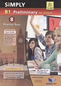Simply B1 Preliminary for Schools - 8 Practice Tests for the Revised Exam from 2020 купить
