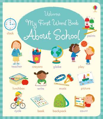 My First Word Book About School купить