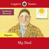 Ladybird Readers Beginner: My Dad купить