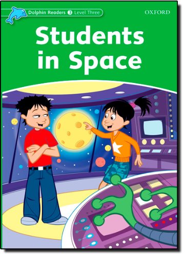 Dolphin Readers 3 Students in Space купить