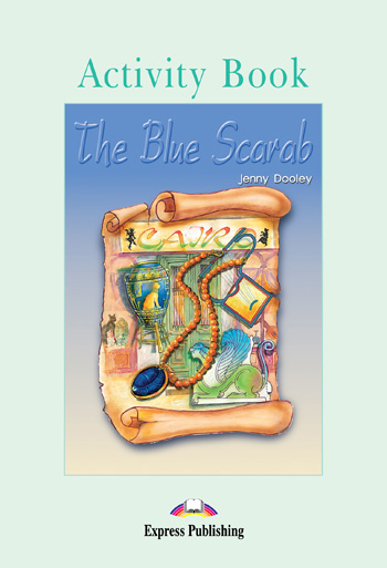 Graded Readers Level 3 The Blue Scarab Activity Book купить