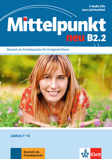 Mittelpunkt neu B2.2 Audio-CDs (2) zum Lehrbuch, Lektion 7-12 купить