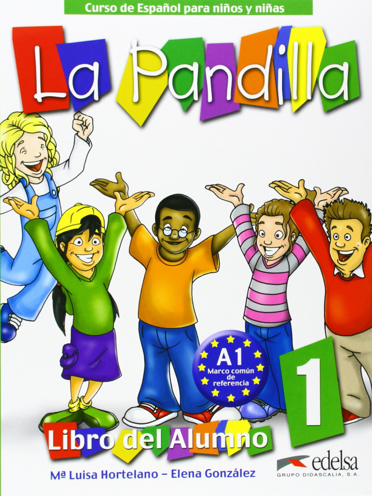 La pandilla 1 Libro del alumno + Ejercicios купить