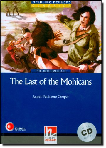 Blue Series Classics Level 4: The Last of the Mohicans + CD купить