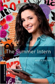 Oxford Bookworms Library Stage 2 (Pre-Intermediate) The Summer Intern купить