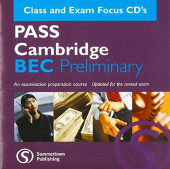 Pass Cambridge: Preliminary Class & Exam Focus CD купить