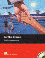 Macmillan readers: Level Starter 300 words In the Frame (with Audio CD) купить