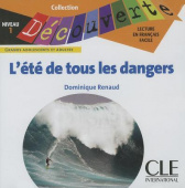 Lecture Decouverte: Niveau 1:  L'ete de tous les dangers CD купить