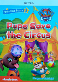 Oxford Reading Stars PAW Patrol 2 Pups Save the Circus купить