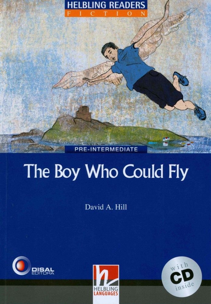 Blue Series Fiction Level 4: The Boy Who Could Fly + CD купить