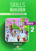 Skills Builder For Young Learners Flyers 2 Student's Book (with Digibooks Application) купить
